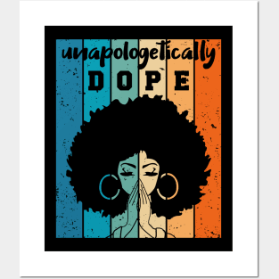 Unapologetically Dope Black Woman Posters and Art